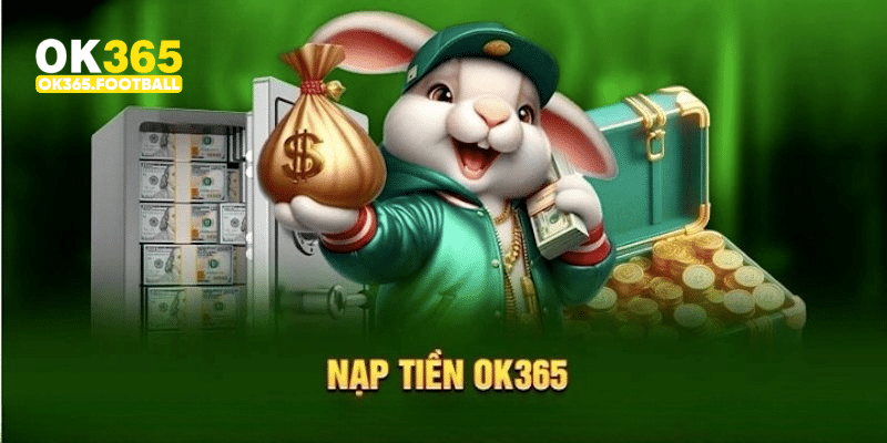 nạp tiền ok365