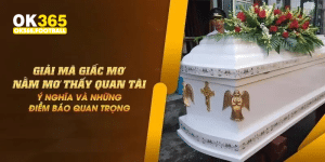 mơ thấy quan tài