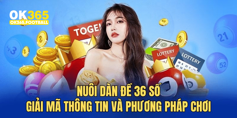 nuôi àn đề 36 số