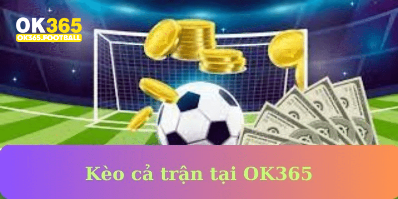 Kèo cả trận